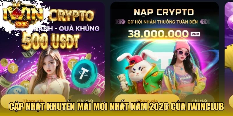 Cập nhật khuyến mãi mới nhất năm 2026 của Iwinclub