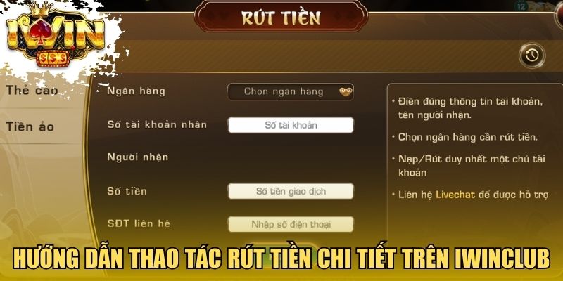 Hướng dẫn thao tác rút tiền chi tiết trên Iwinclub